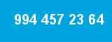 994 457 23 64